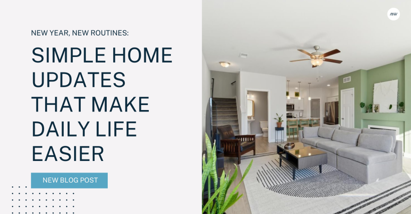 New Year, New Routines: Simple Home Updates That Make Daily Life Easier